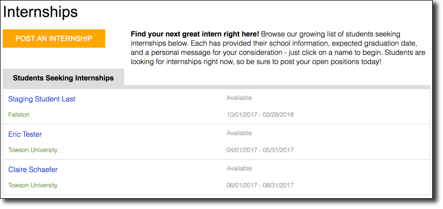 An internship module lets student or new-to-industry members quickly find an appropriate position that will net them more professional experience.