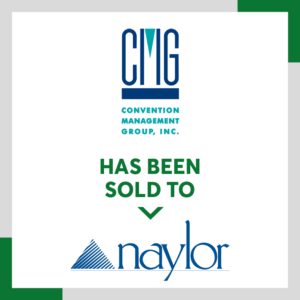 Convention Management Group joined the Naylor family in 2007.