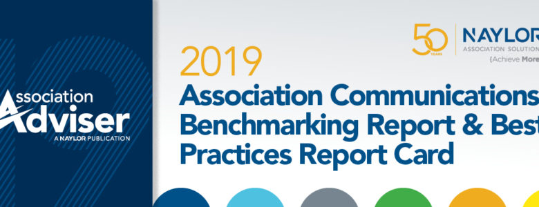 2019 Association Communications Benchmarking Report